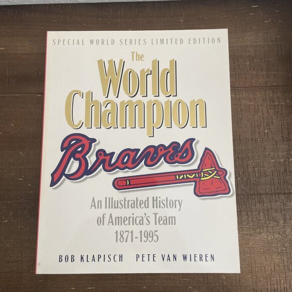 The World Champion Braves: 125 Years Of America’s Teams Book (1995) - Picture 1 of 2